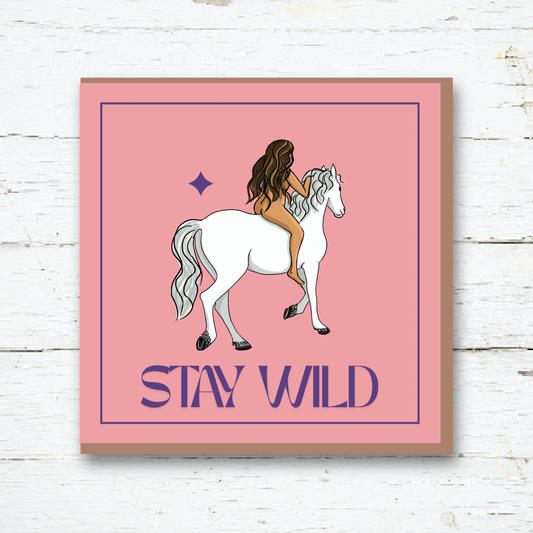 Greeting Card - Stay Wild