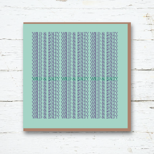 Greeting Card - Wild & Salty (Green)