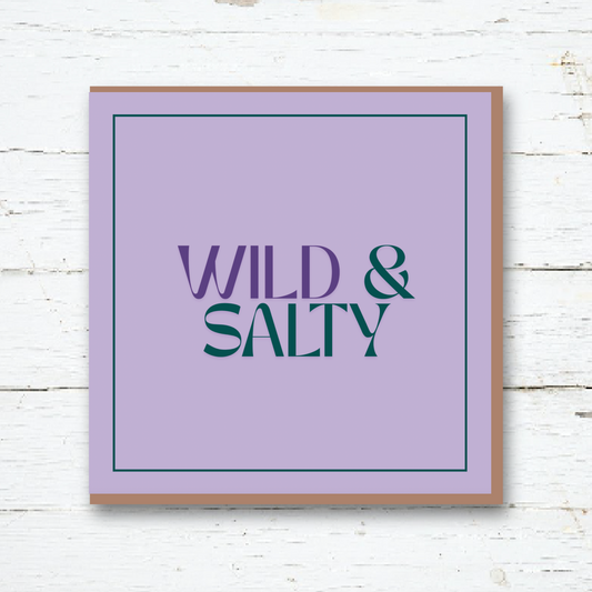 Greeting Card - Wild & Salty (Purple)