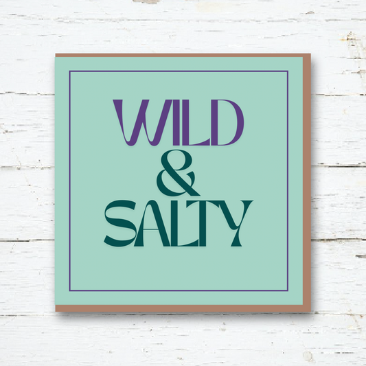 Greeting Card - Wild & Salty (Green)